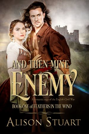 [Feathers in the Wind 01] • And Then Mine Enemy